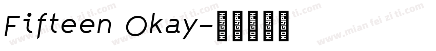 Fifteen Okay字体转换